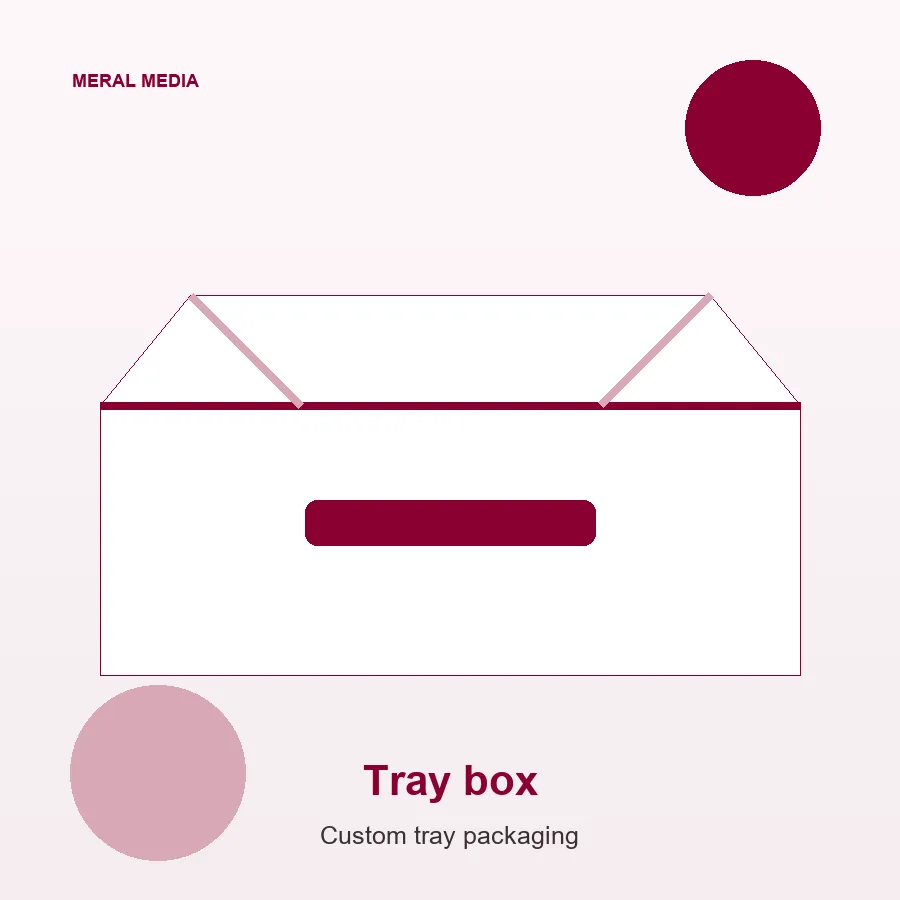 TRAY BOX